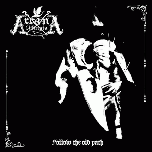Arcana Liturgia : Follow the Old Path